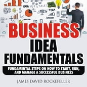 Business Idea Fundamentals