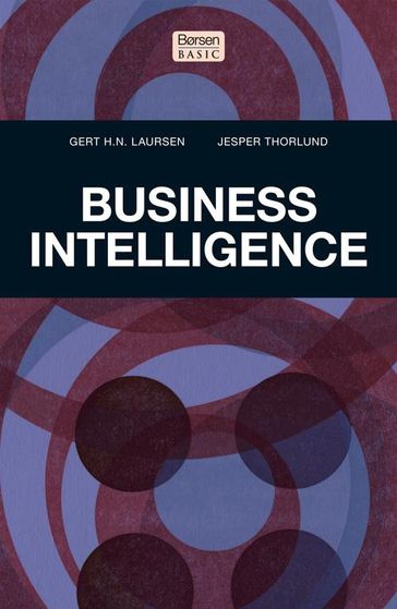 Business Intelligence - Gert H.N. Laursen - Jesper Thorlund