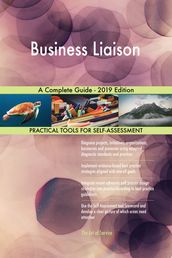 Business Liaison A Complete Guide - 2019 Edition