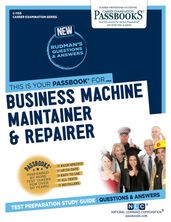 Business Machine Maintainer & Repairer