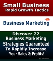 Business Marketing Strategies Rapid Business And Marketing Growth Strategies