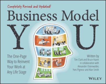 Business Model You - Timothy Clark - Alexander Osterwalder - Yves Pigneur - Bruce Hazen - Alan Smith
