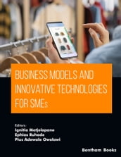 Business Models and Innovative Technologies for SMEs