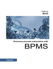 Business Process Automation with BPMS