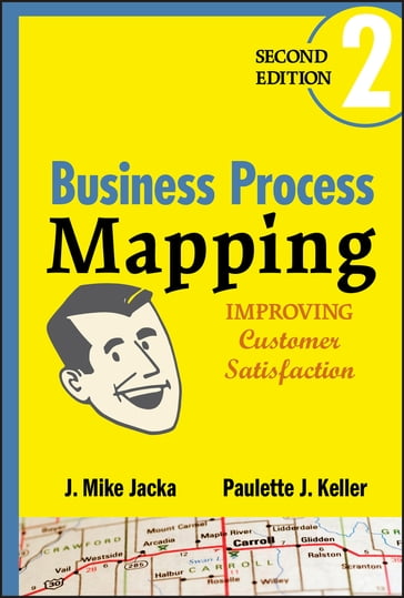 Business Process Mapping - J. Mike Jacka - Paulette J. Keller