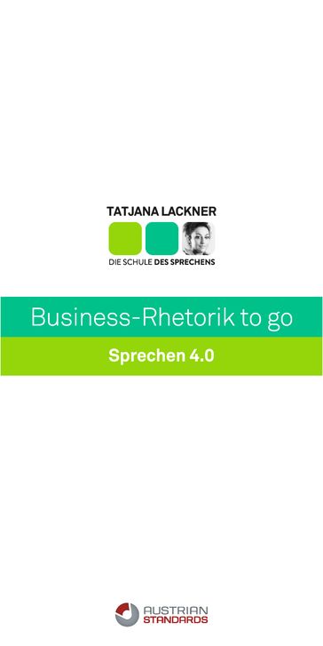 Business-Rhetorik to go - Tatjana Lackner