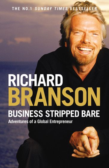 Business Stripped Bare - Sir Richard Branson