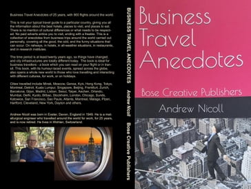 Business Travel Anecdotes - Bose Creative Publishers - Andrew Nicoll