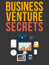 Business Venture Secrets