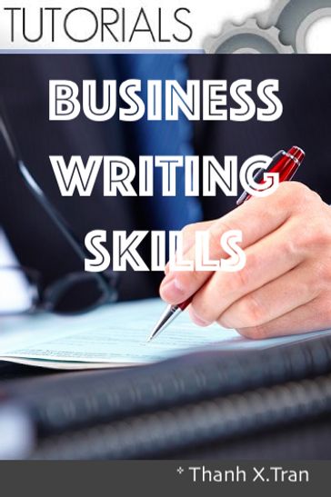 Business Writing Skills - Thanh X.Tran