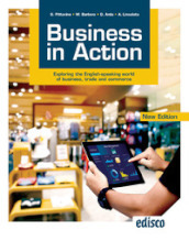 Business in action. Per le Scuole superiori. Con e-book. Con espansione online