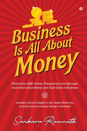 Business is All about Money - Sankara Ramnath