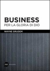 Business per la gloria di Dio