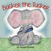 Busker the Tusker