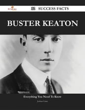 Buster Keaton 32 Success Facts - Everything you need to know about Buster Keaton