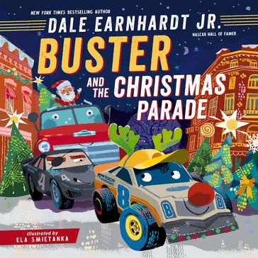 Buster and the Christmas Parade - Dale Earnhardt Jr.