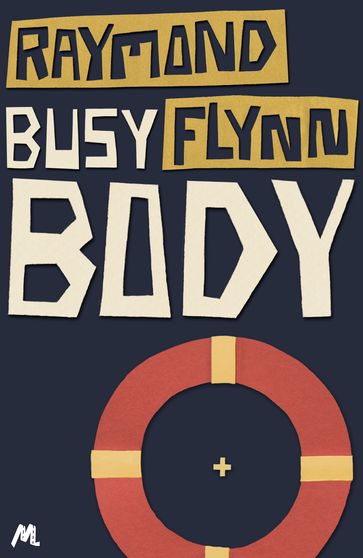 Busy Body - Raymond Flynn