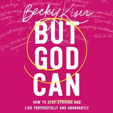 But God Can - Becky Kiser