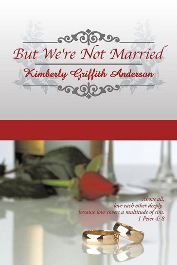 But We're Not Married - Kimberly Griffith Anderson