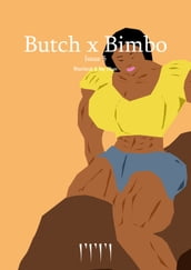 Butch X Bimbo: Issue 5
