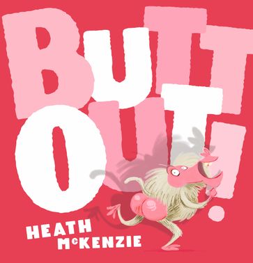 Butt Out! - Heath McKenzie