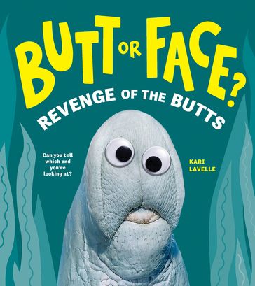 Butt or Face? Volume 2 - Kari Lavelle