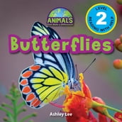 Butterflies: Animals That Make a Difference! (Engaging Readers, Level 2)