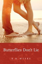Butterflies Don t Lie