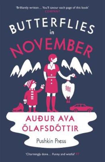 Butterflies in November - Auður Ava Olafsdottir