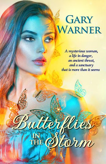 Butterflies in the Storm - Gary Warner