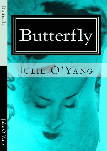 Butterfly - Julie Oyang