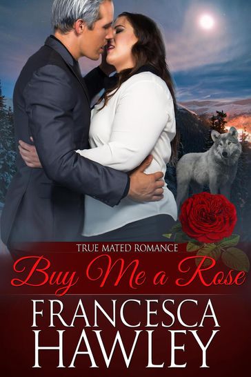 Buy Me a Rose - Francesca Hawley