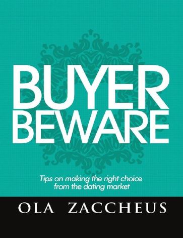 Buyer Beware - Ola Zaccheus
