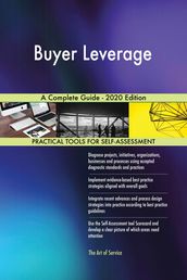 Buyer Leverage A Complete Guide - 2020 Edition