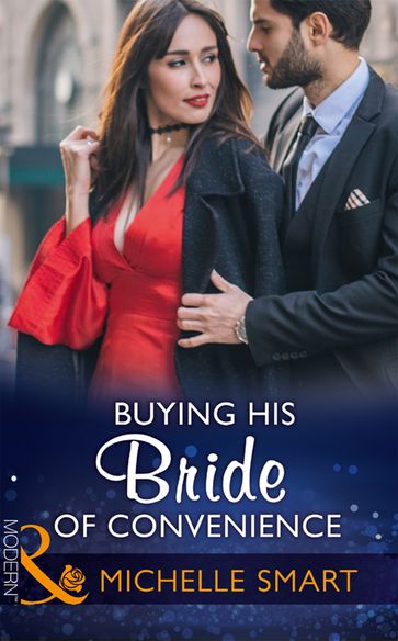 Buying His Bride Of Convenience (Bound to a Billionaire, Book 3) (Mills & Boon Modern) - Michelle Smart