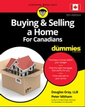 Buying & Selling a Home For Canadians For Dummies