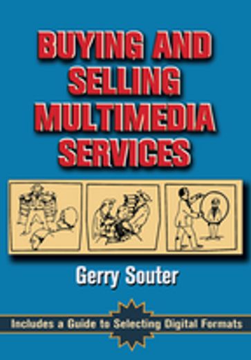 Buying and Selling Multimedia Services - Gerry Souter