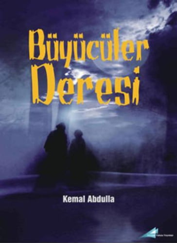 Buyuculer Deresi - Kemal Abdulla