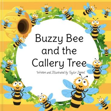 Buzzy Bee and the Callery Tree - Taylor Immel