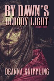 By Dawn s Bloody Light