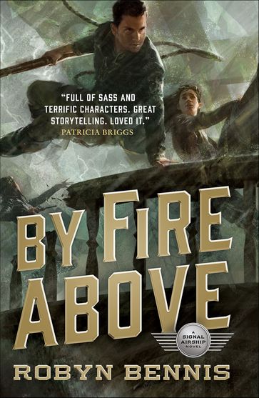 By Fire Above - Robyn Bennis