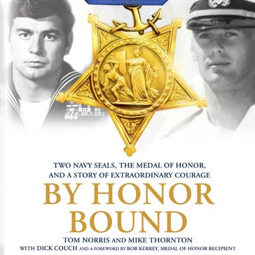 By Honor Bound - Tom Norris - Mike Thornton - Dick Couch