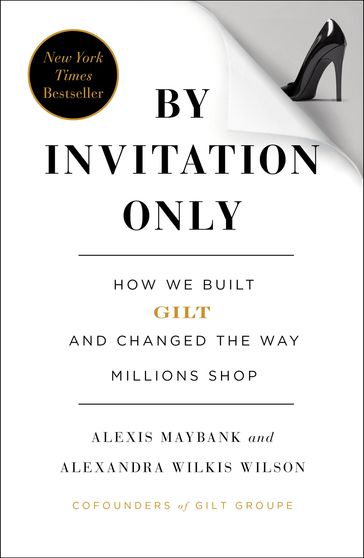 By Invitation Only - Alexandra Wilkis Wilson - Alexis Maybank