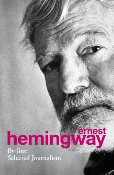 By-Line - Ernest Hemingway