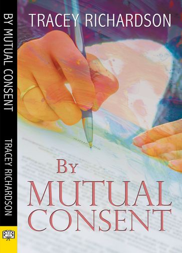 By Mutual Consent - Tracey Richardson