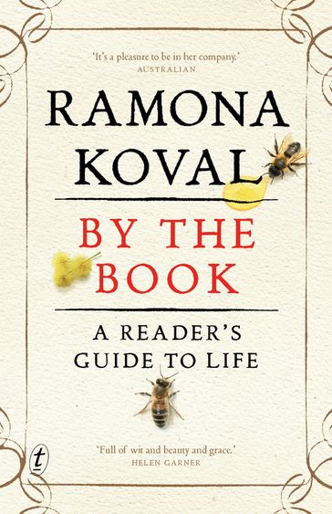 By The Book: A reader's guide to life - Ramona Koval