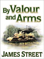 By Valour and Arms