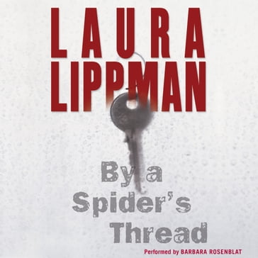 By a Spider's Thread - Laura Lippman