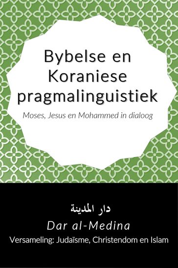 Bybelse en Koraniese pragmalinguistiek - Dar al-Medina (Afrikaans)