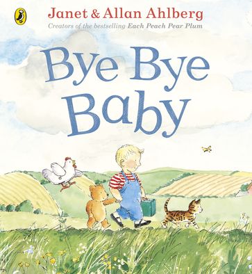 Bye Bye Baby - Allan Ahlberg